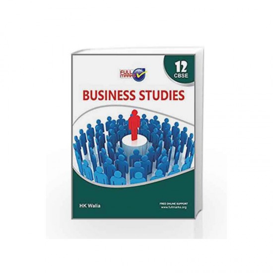 BUSINESS STUDIES FOR CLASS 12 CBSE by Full Marks