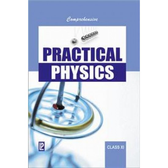 Comprehensive Practical Physics - 11 