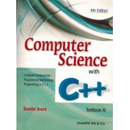 Computer Science With C++ Class XI by Arora Sumita Computer Science With C++ Class XI by Arora Sumita