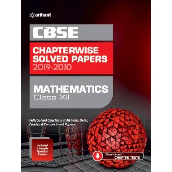 Cbse Mathematics Chapterwise Solved Paper Class 12 2019-20 by Arihant Publication
