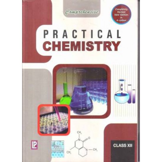 Cbse Comprehensive Practical Chemistry Class - 12 (Completely Revised New Edition) by DR. N.K.VERMA
