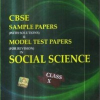 Cbse U-Like Sample Paper (with Solutions) & Model Test Papers (for Revision) in Social Science for Class 10 for 2020 Examination by Ulike 