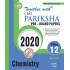 Chemistry CBSE Pariksha Pre Board Papers for Class 12 (Examination 2020) by Together With