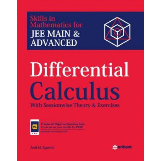 Differential Calculus for Jee Main and Advanced by Amit m Agarwal 