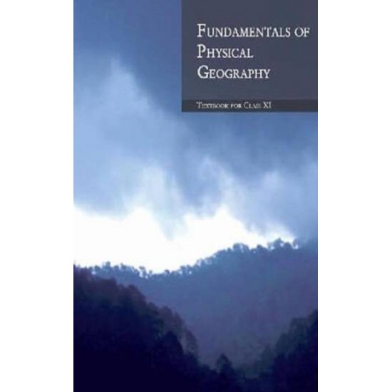 Fundamental Of Physical Geography Class 11  (Paperback, Ncert)