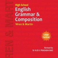 High School English Grammar and Composition by Wren Martin