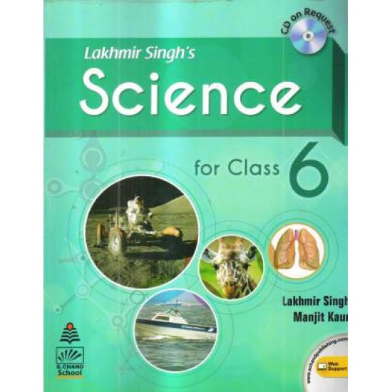 Lakhmir Singh's Science 6 (for 2021 Exam) by MANJJIT KAUR, LAKHMIR SINGH
