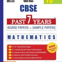 Shiv Das CBSE Past 7 Years Board Papers and Sample Papers for Class 10 Maths (2020 Board Exam Edition) 2019 by SHIV DAS