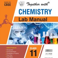 Together With Chemistry Lab Manual for Class 11 BY Together with Together With Chemistry Lab Manual for Class 11 BY Together with