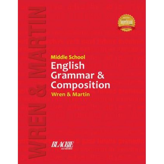 Middle School English Grammar and Composition by Wren and MArtin