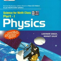 Physics Science For Class - 9 (Part - 1) Revised Edition 2015 Edition by  Lakhmir Singh, Manjit Kaur