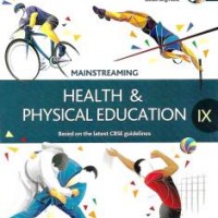 MAINSTREAMING HEALTH & PHYSICAL EDUCATION WITH ACTIVITY & PROJECT RECORD BOOK CLASS IX by RATNA SAGAR 