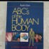 The Abc of the Human Body by Reader's Digest