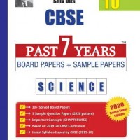 Shiv Das CBSE Past 7 Years Board Papers and Sample Papers for Class 10 Science (2020 Board Exam Edition) – 2019 by shiv das
