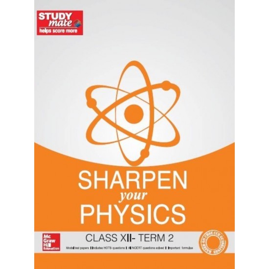 Sharpen Your Physics for Class 12, Term 2  HT Studymate