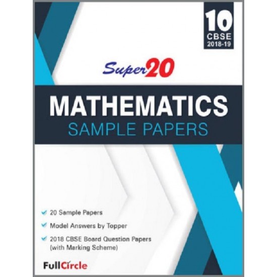Super 20 Mathematics Sample Papers Class 10th by Keshwanti Negi