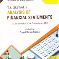 T.S. Grewal's Analysis of Financial Statements by Grewal T. S T.S. Grewal's Analysis of Financial Statements by Grewal T. S