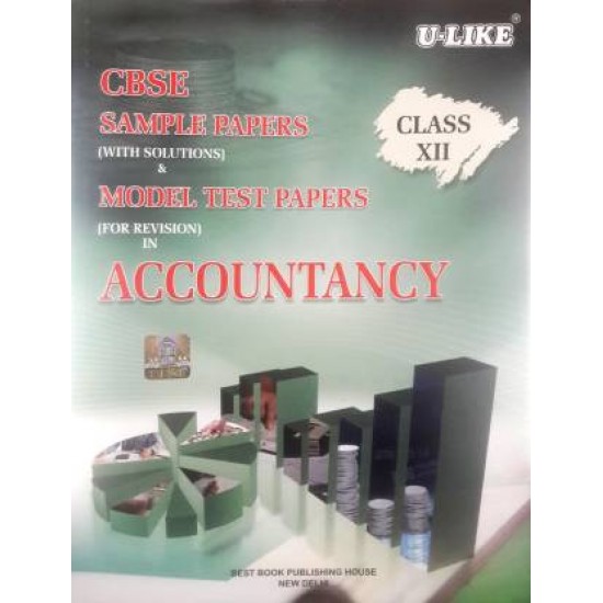 U-Like CBSE Accountancy Sample Papers with Solutions for Class 12 Exam 2018 by ulike