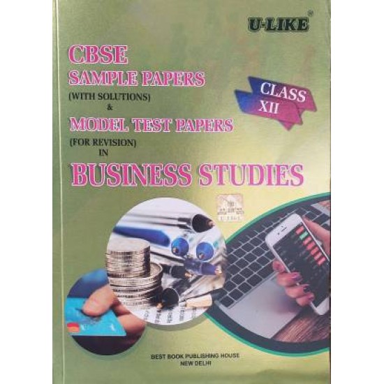 U Like Class 12 CBSE Business Studies Simple Papers With Solutions 