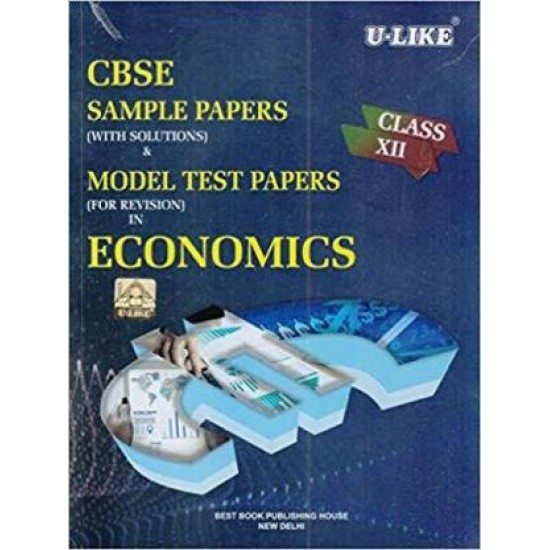 U Like Class 12 CBSE Economics Sample Papers With Solutions 