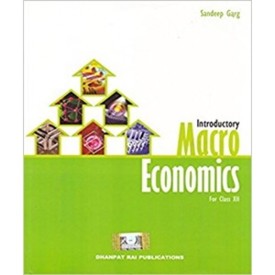 Macro Economics by Sandeep Garg for Class12