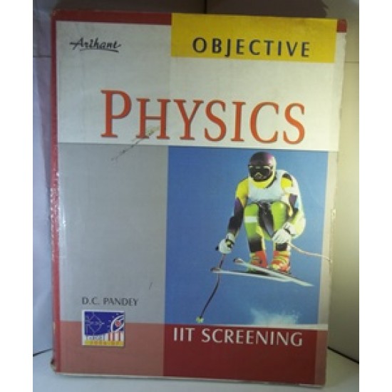 Objective Physics for Engineering Entrance Exams by D.C Pandey