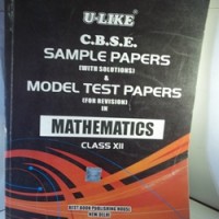 U like model Test papers Mathematics for Class12 U like model Test papers Mathematics for Class12