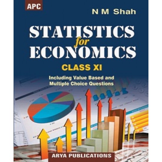 Statistics for Economics for Class11 by N.M Shah